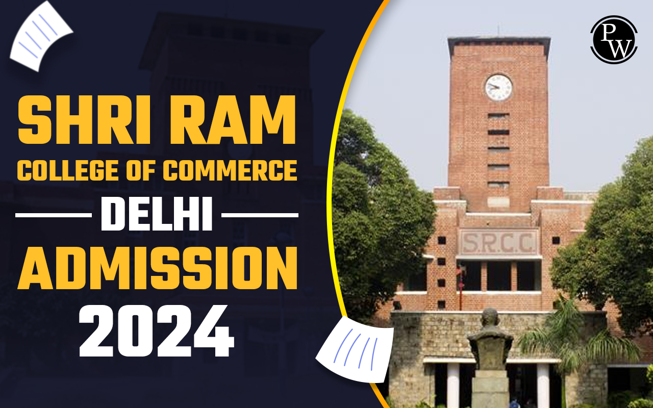 Shri Ram College of Commerce Delhi Admission