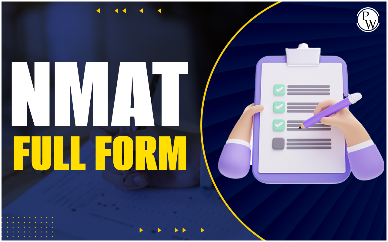 NMAT Full Form: Significance, Exam Pattern, and Upcoming Important Dates