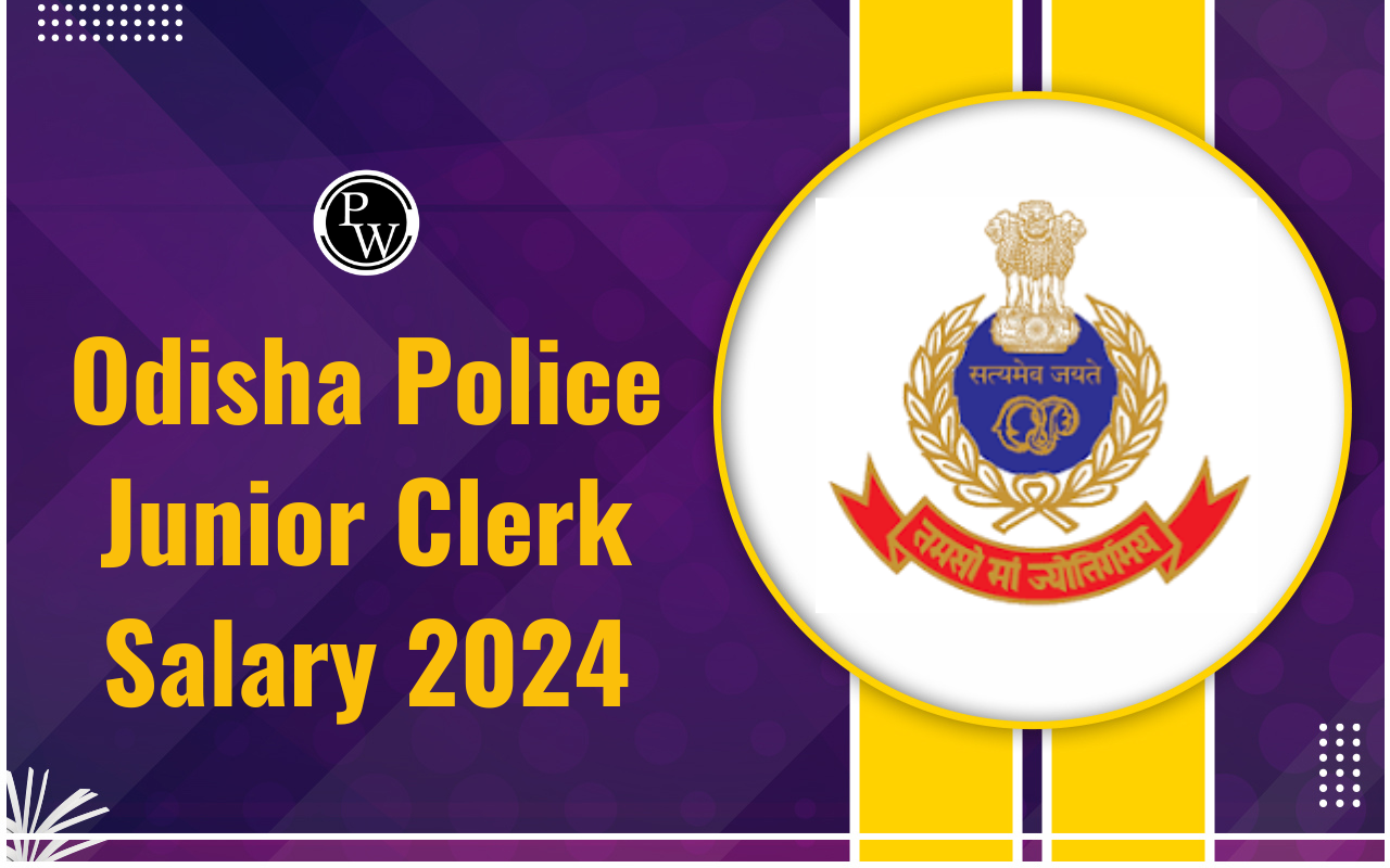 Odisha Police Junior Clerk Salary 2024