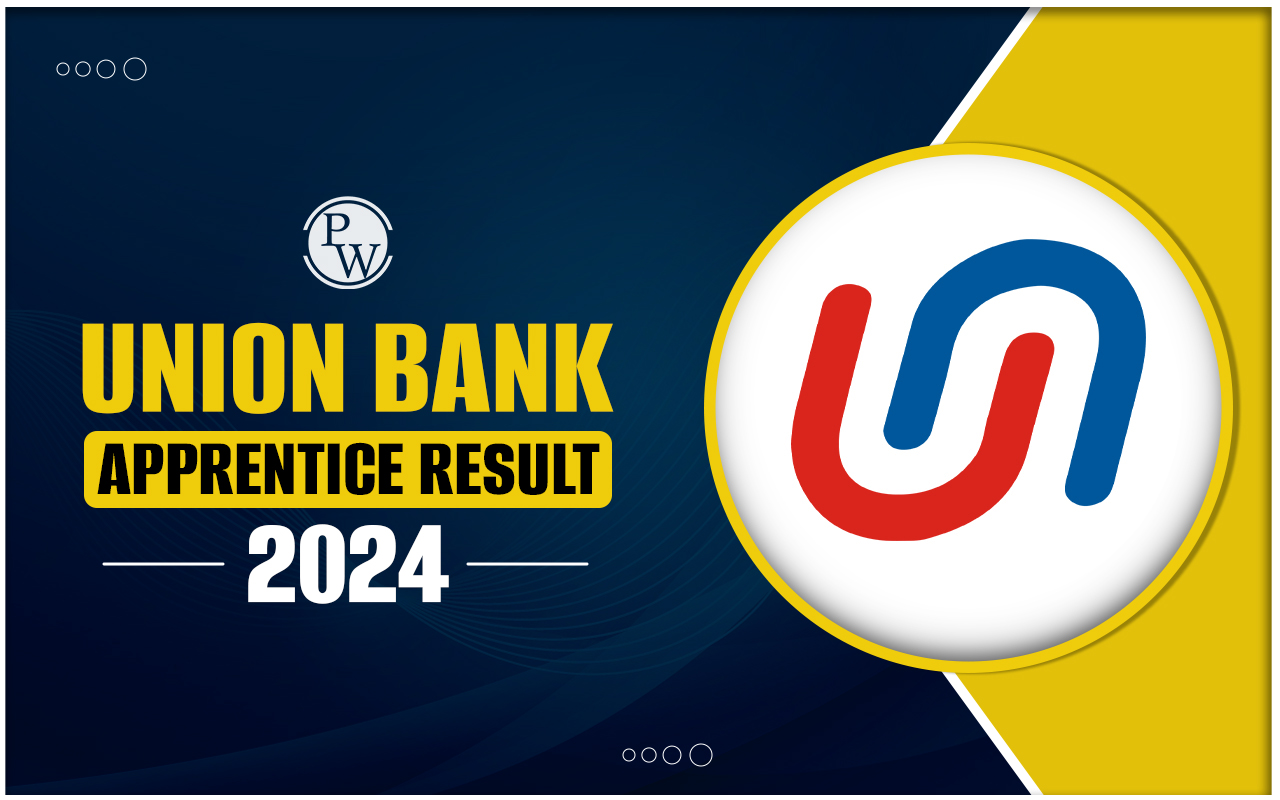 Union Bank Apprentice Result 2024