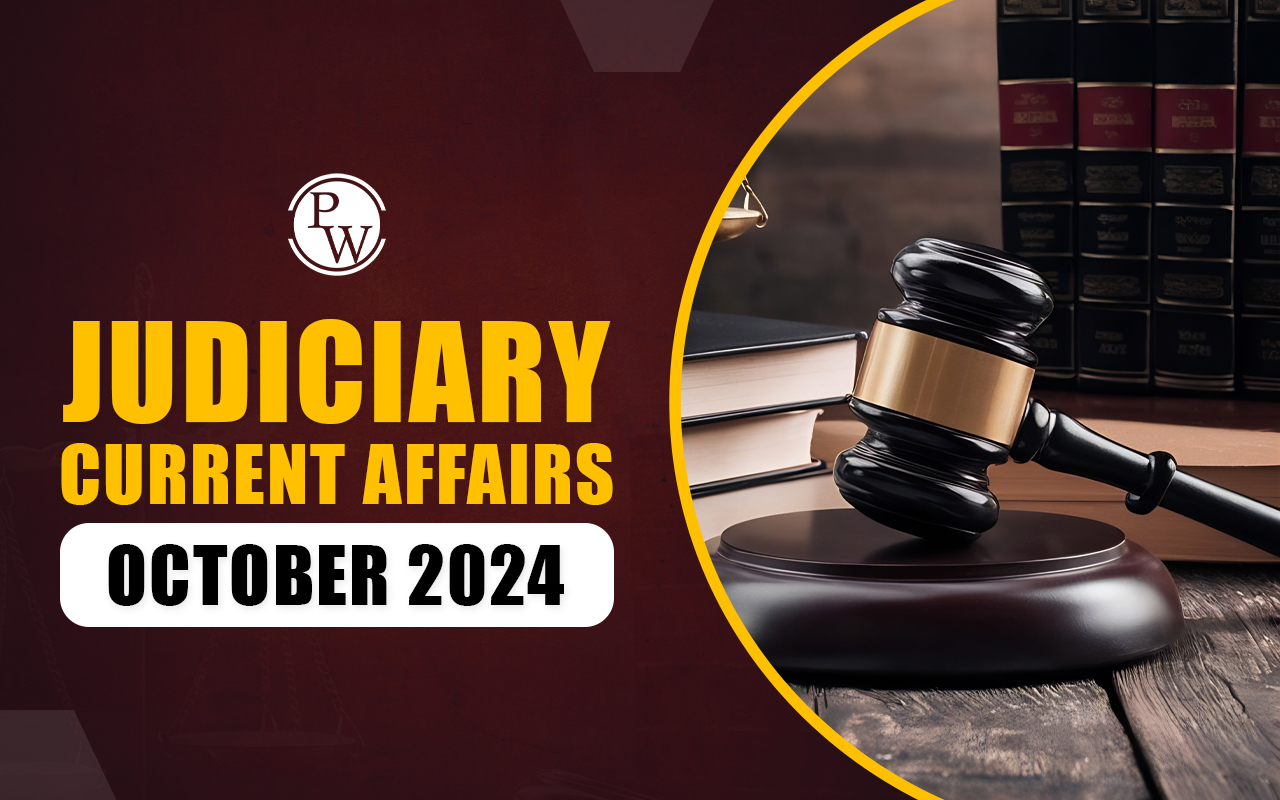 Judiciary Current Affairs October 2024