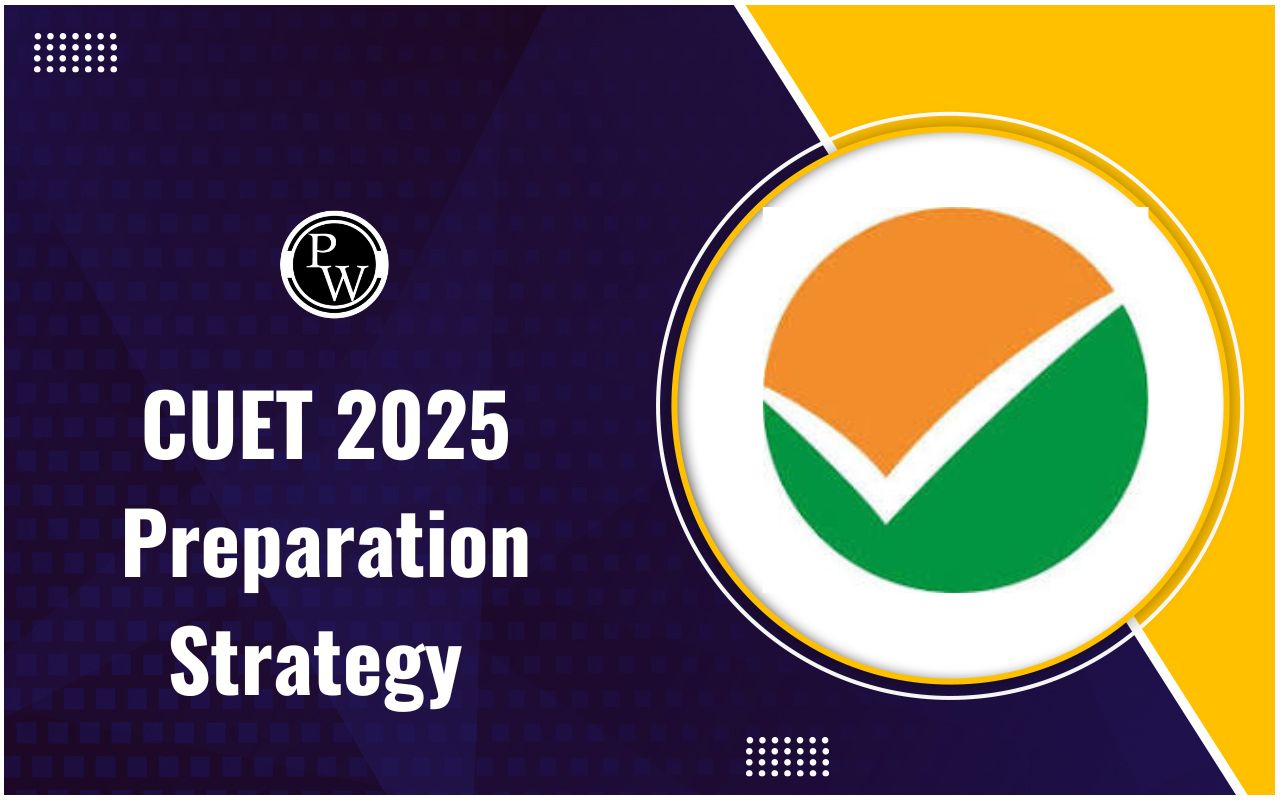 CUET 2025 Preparation Strategy for Students Appearing for JEE Main
