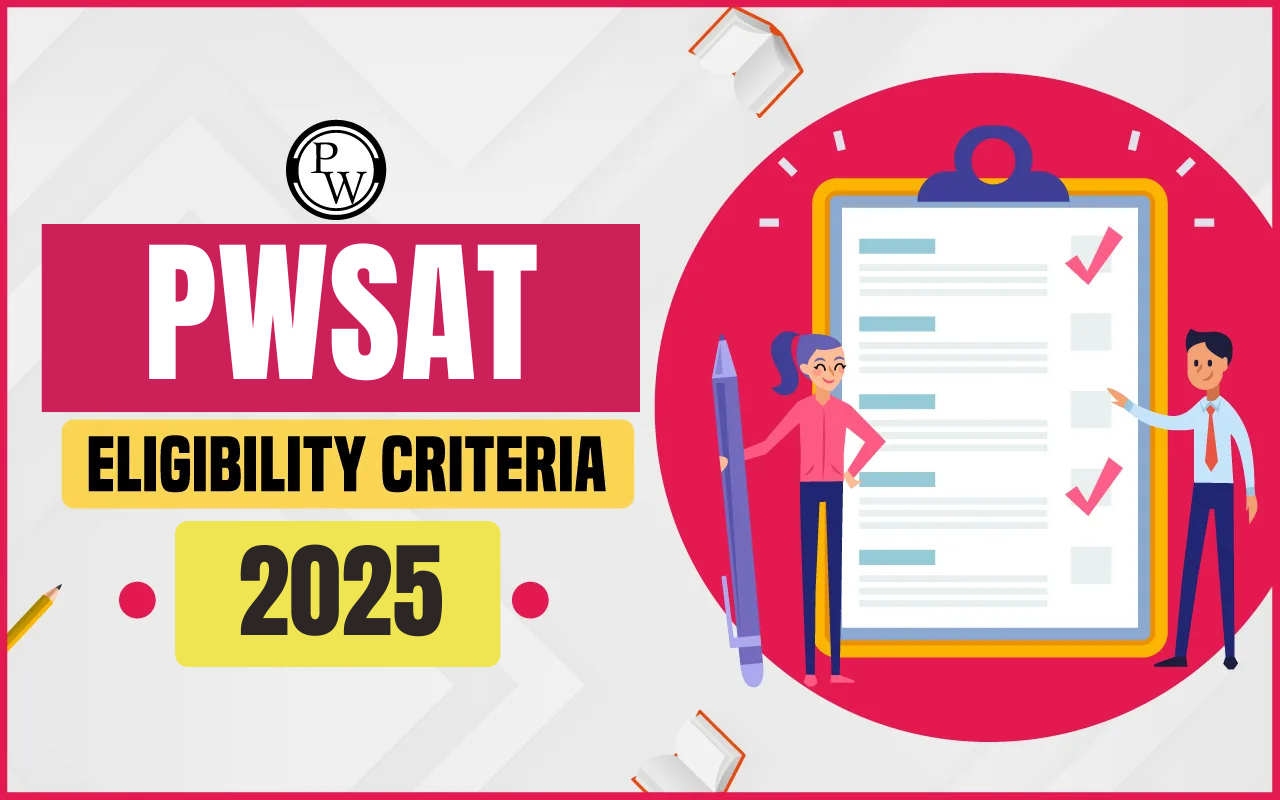PWSAT Eligibility Criteria 2025