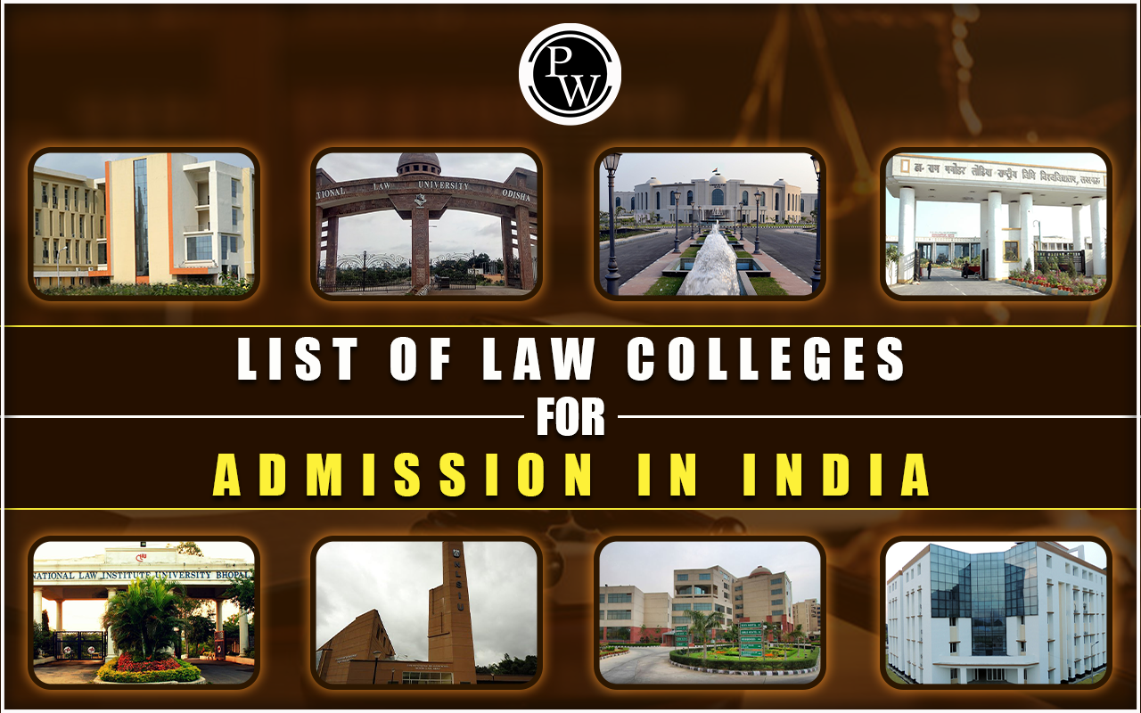 List of Law Colleges for Admission in India, Know about Colleges Accepting Low Score