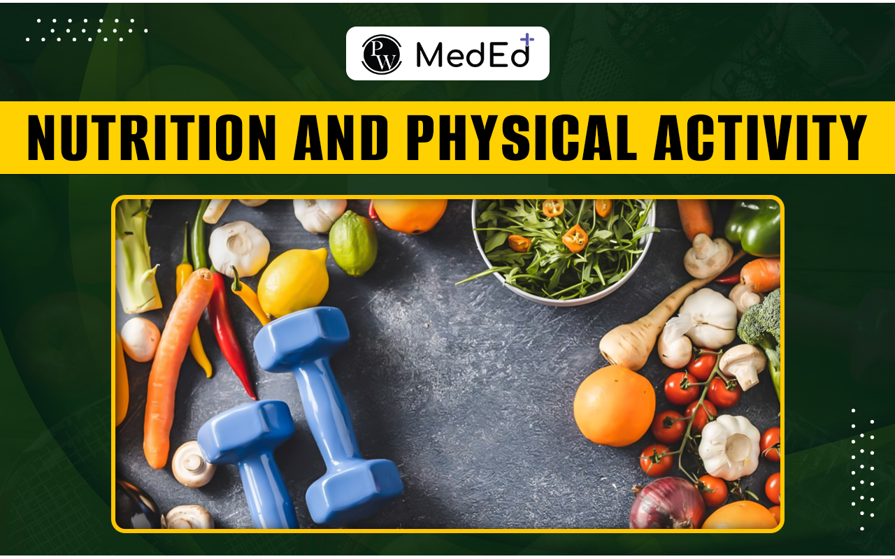 Nutrition and Physical Activity: Know How They Compliment Each Other