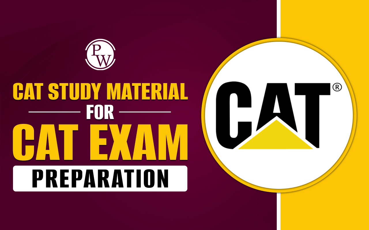 CAT Study Material For CAT Exam Preparation