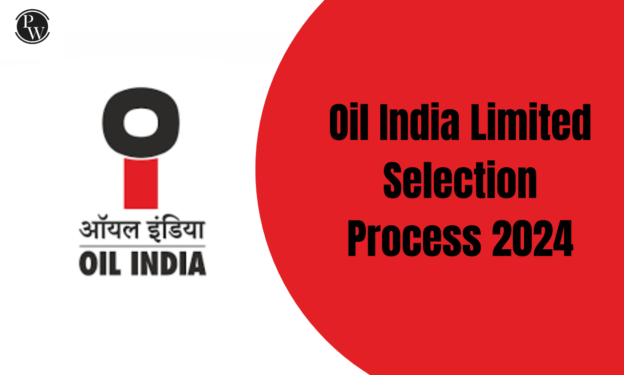 Oil India Limited Selection Process