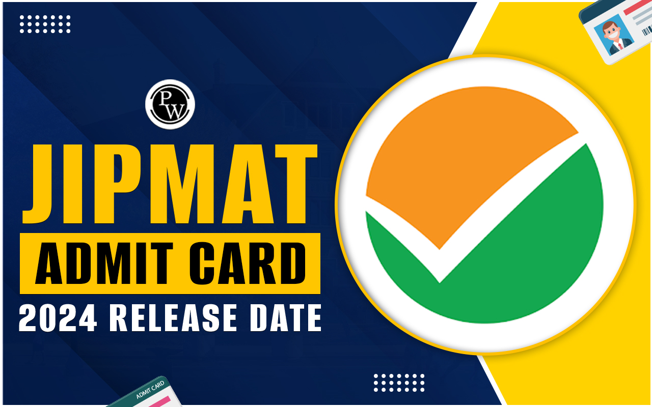 JIPMAT Admit Card 2024 Released Now