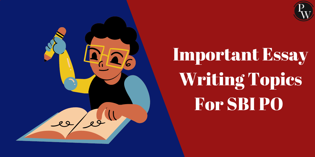 Important Essay Writing Topics For SBI PO