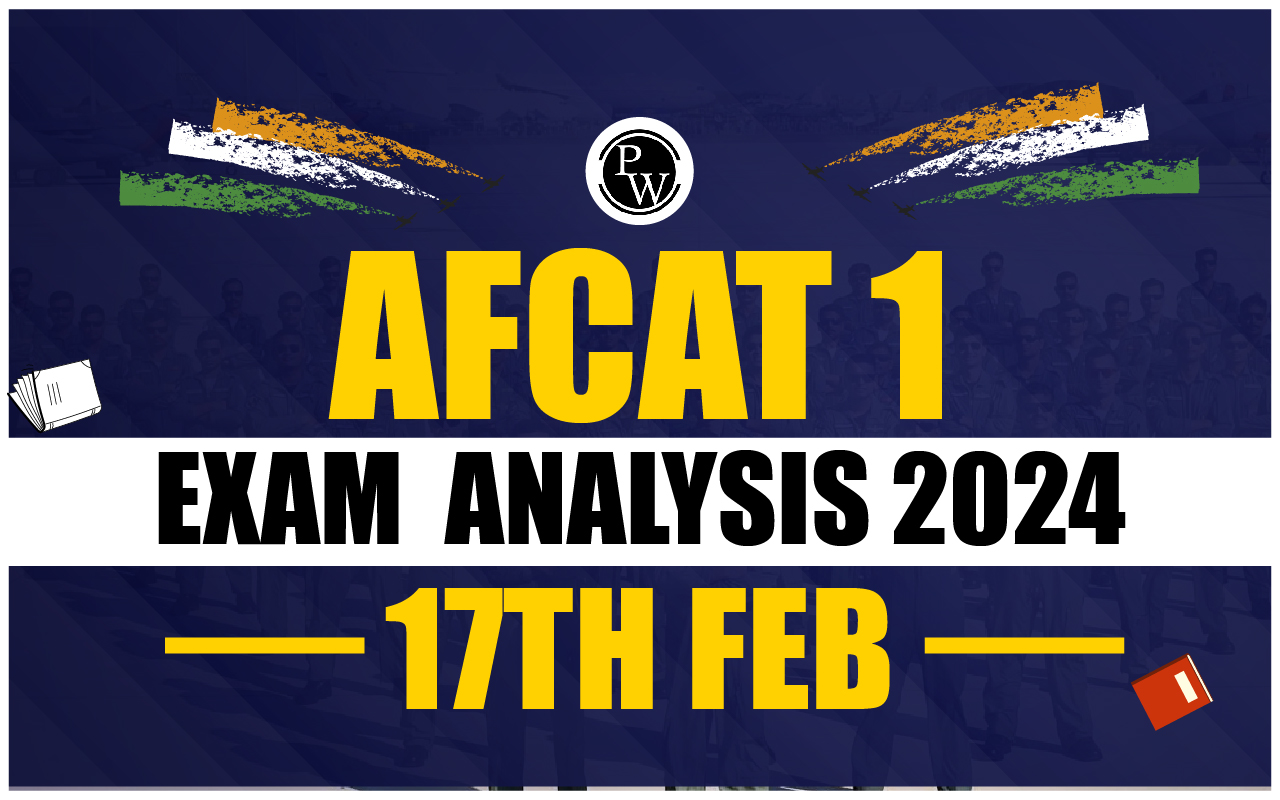 AFCAT 1 Exam Analysis 2024 17 Feb