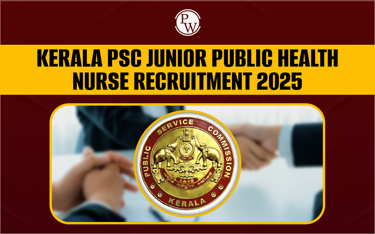 Kerala PSC Junior Public Health Nurse Recruitment 2025