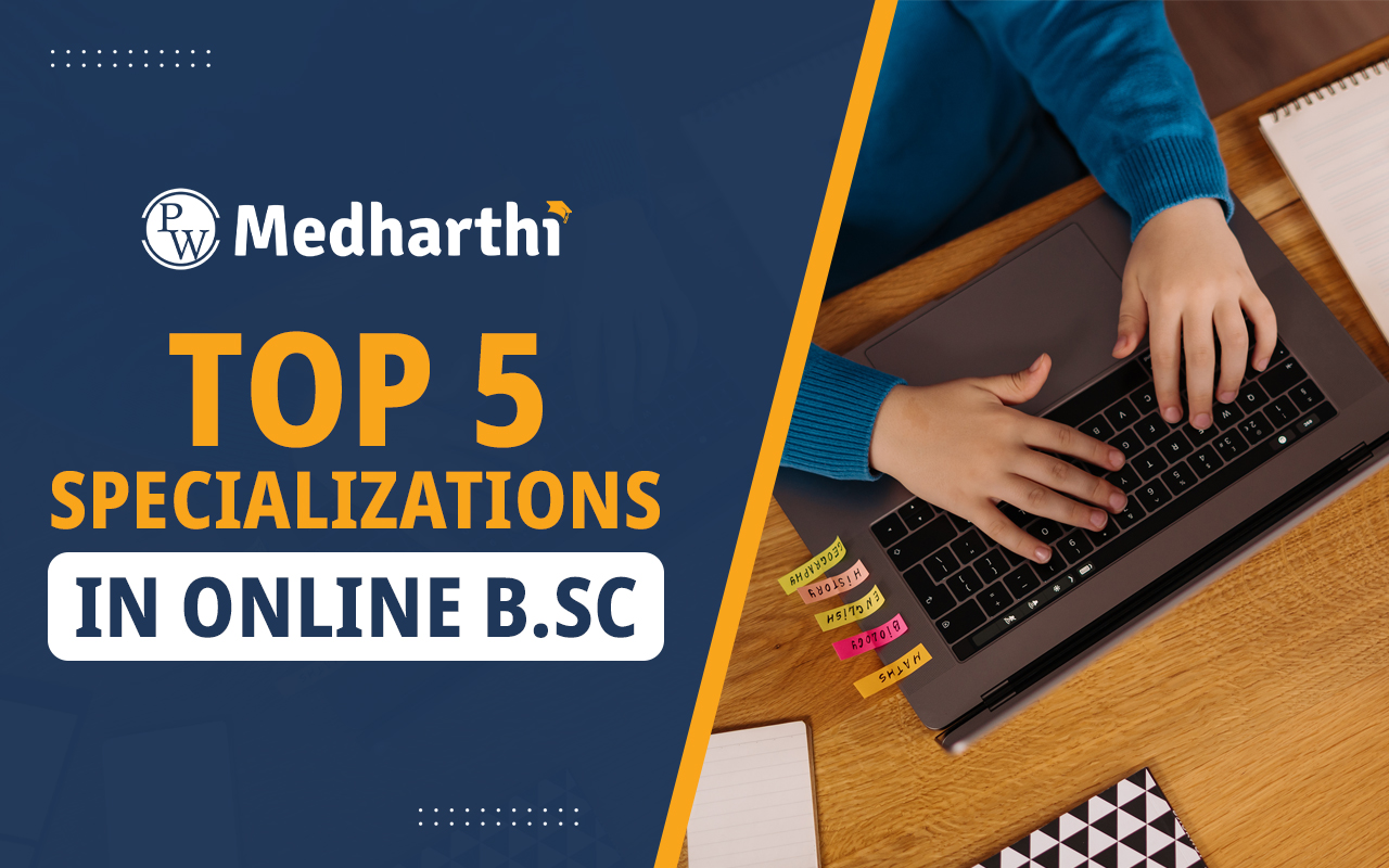 Top 5 Specialisations in Online BSc