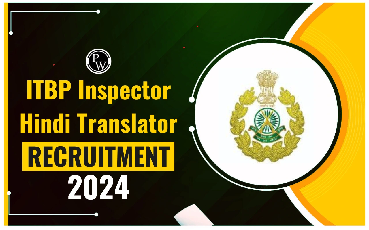 ITBP Inspector Hindi Translator Recruitment 2024