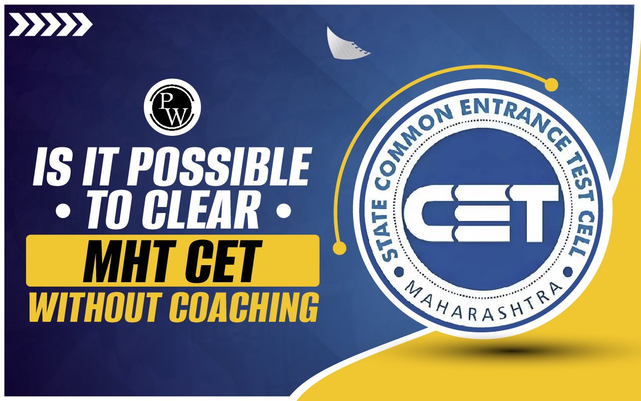 Is It Possible to Clear MHT CET Without Coaching