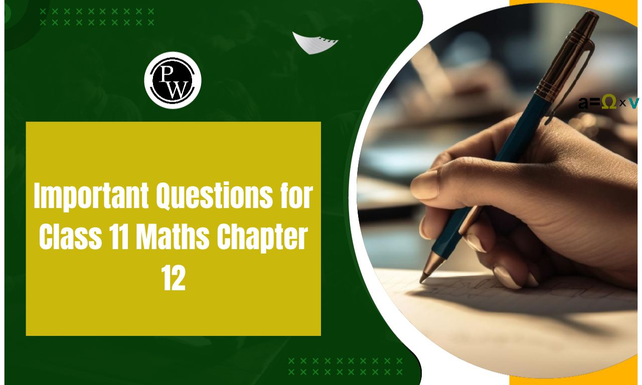 Important Questions for Class 11 Maths Chapter 12