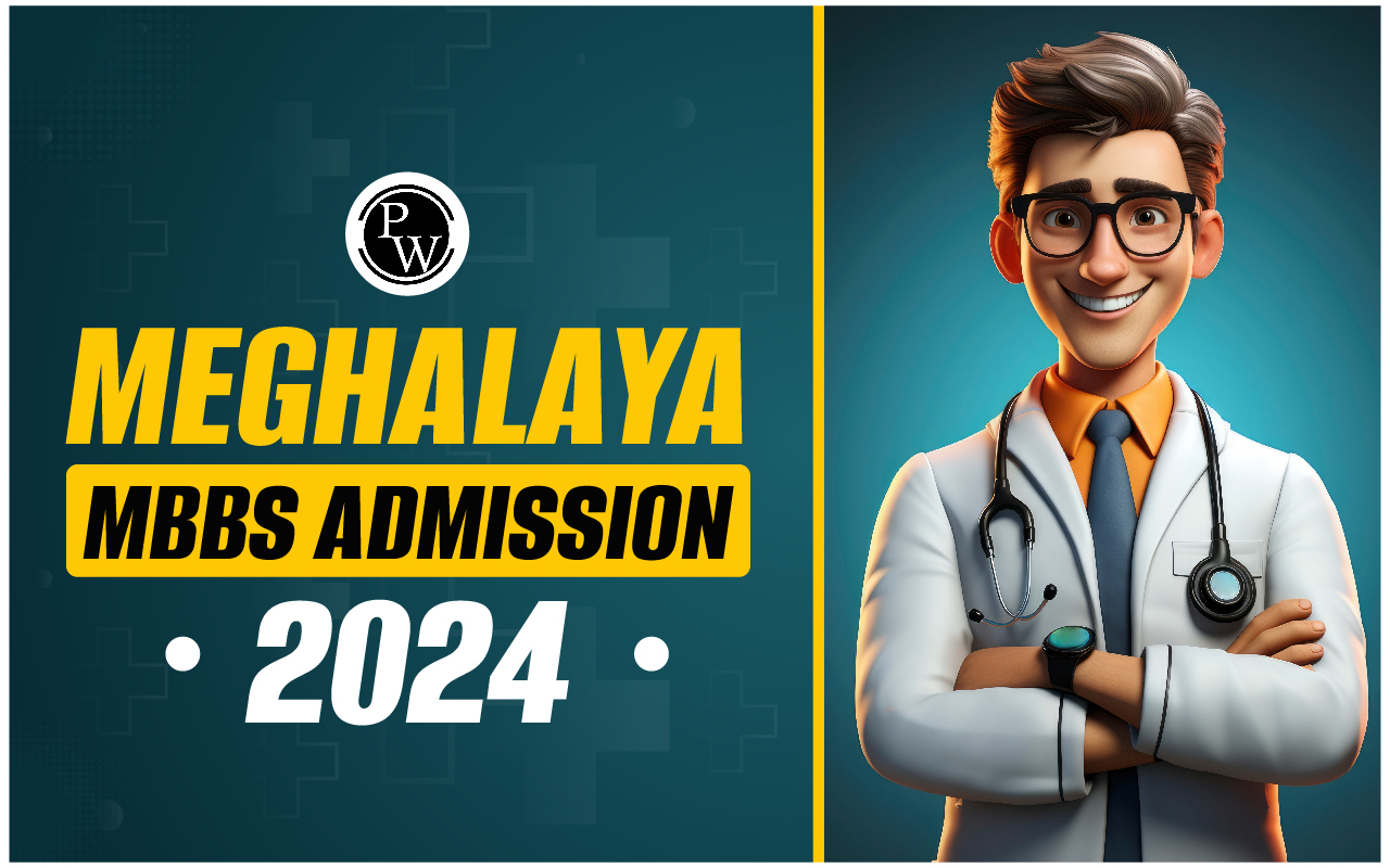 Meghalaya MBBS Admission 2024