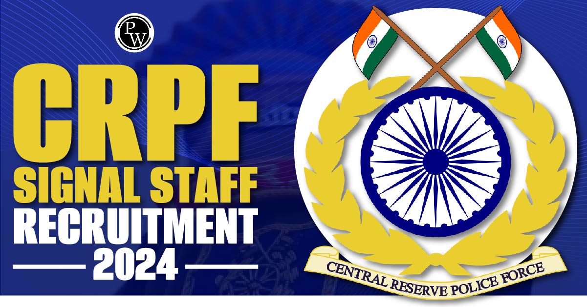 CRPF Signal Staff Recruitment 2024