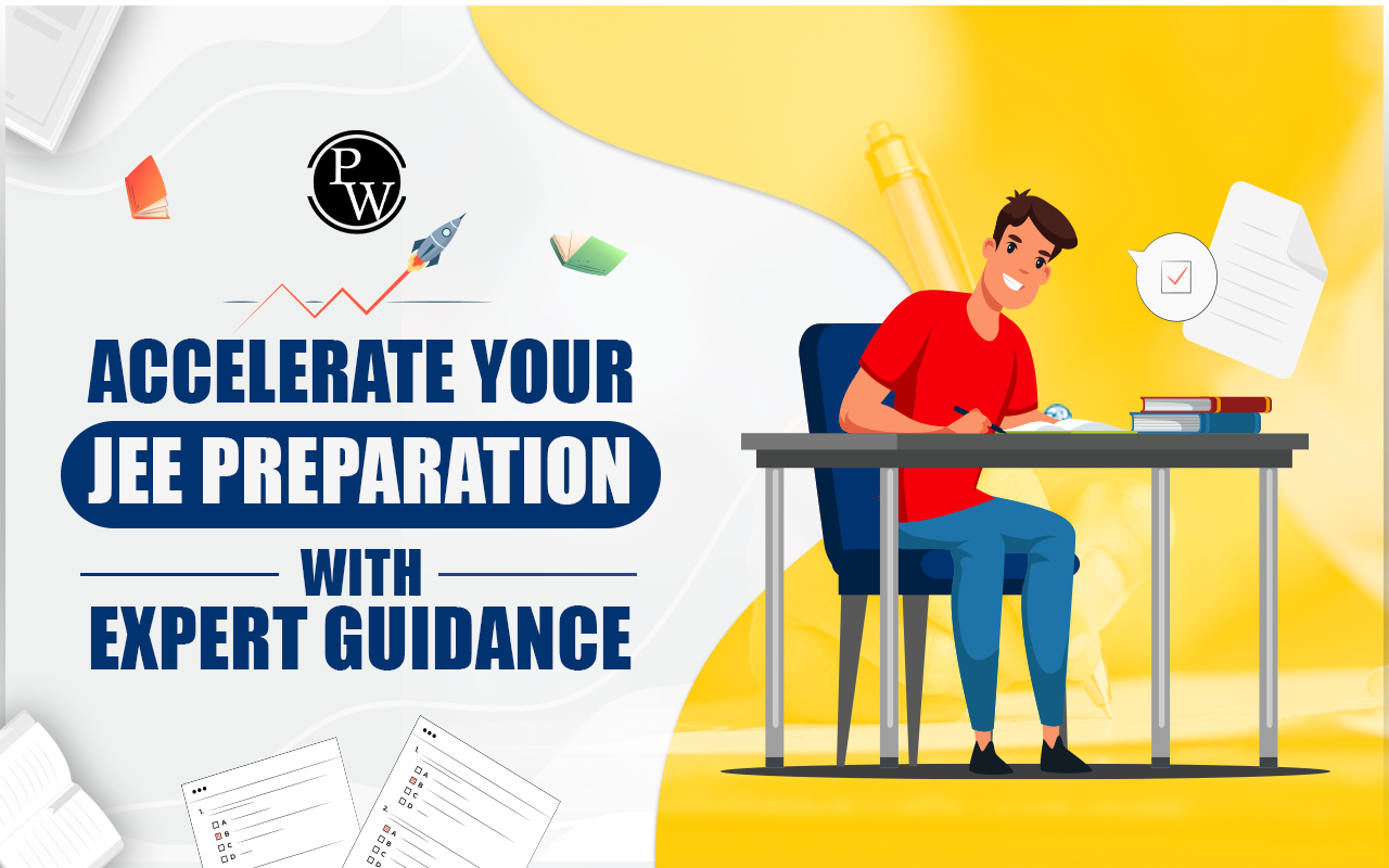Accelerate Your JEE Preparation with Expert Guidance