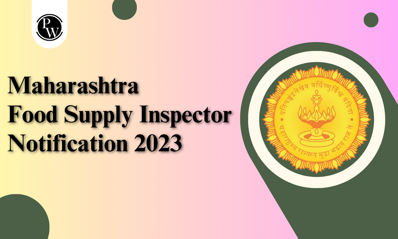 Maharashtra Food Supply Inspector Notification 2023