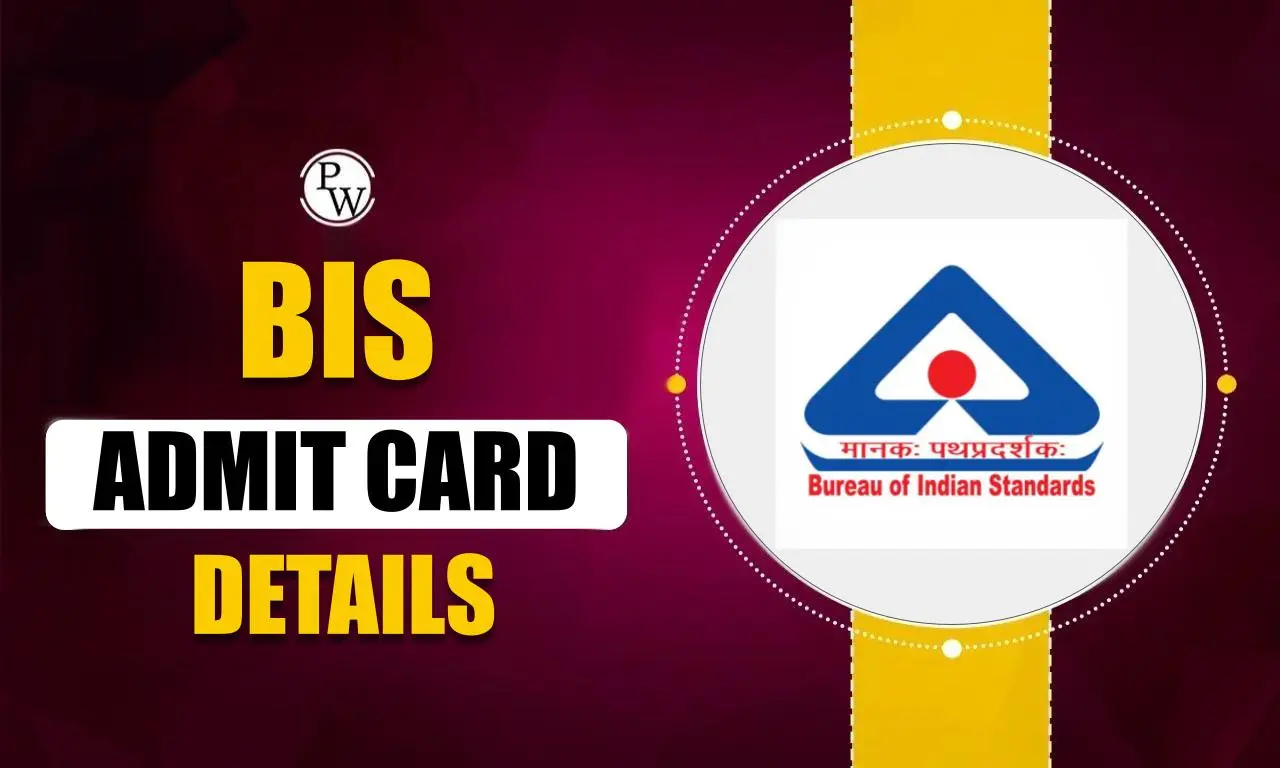 BIS Admit Card 2024