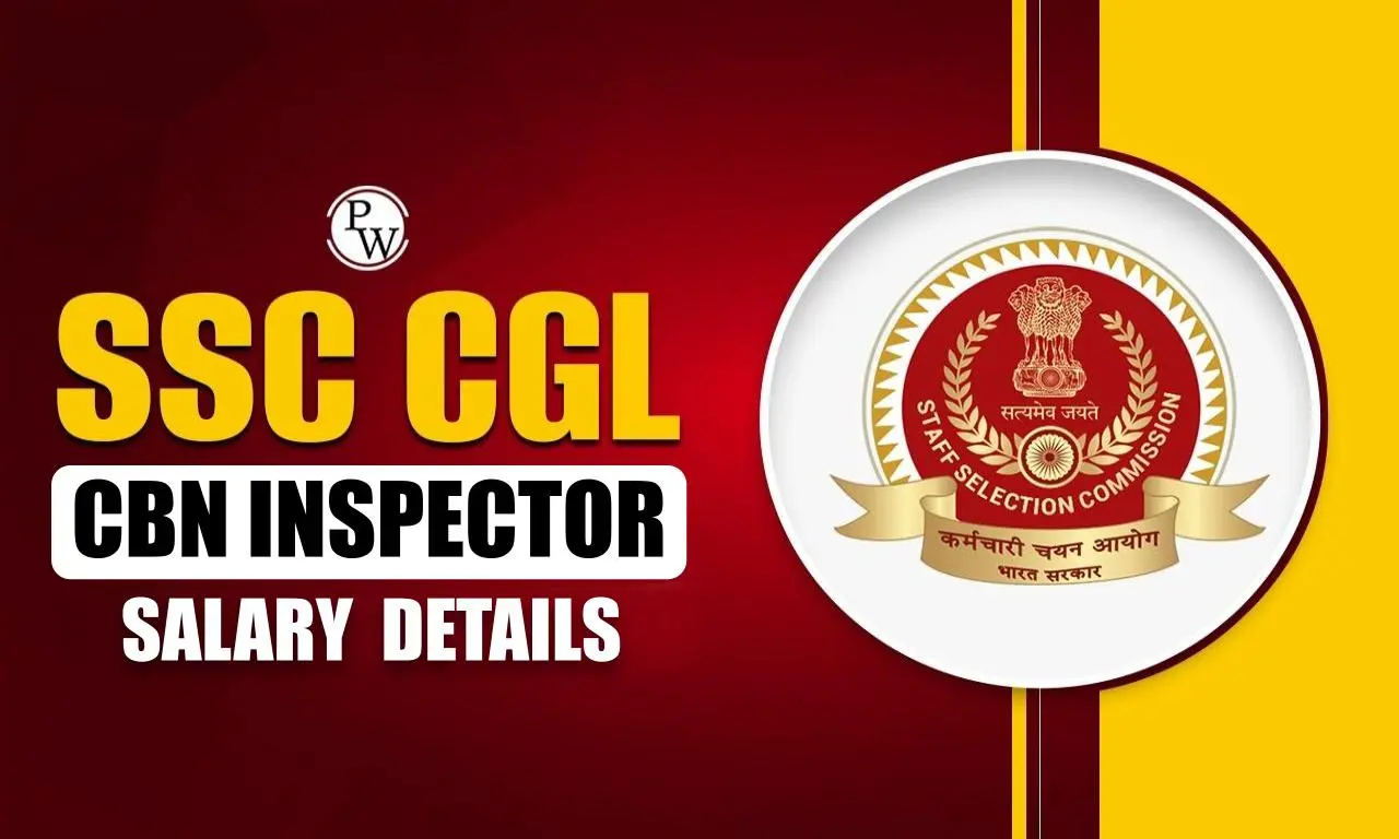 SSC CGL CBN Inspector Salary 2024