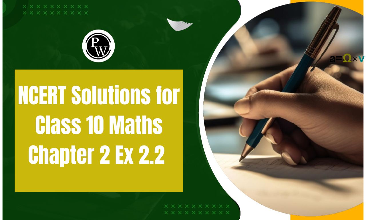 NCERT Solutions for Class 10 Maths Chapter 2 Ex 2.2