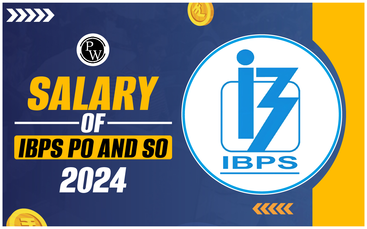 Salary of IBPS PO and SO 2024