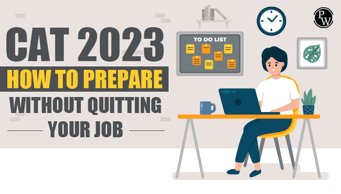 How to Prepare for CAT Exam Without Quitting Your Job?