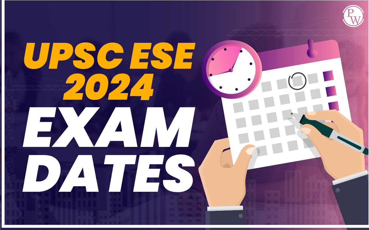 UPSC ESE 2024 Exam Date