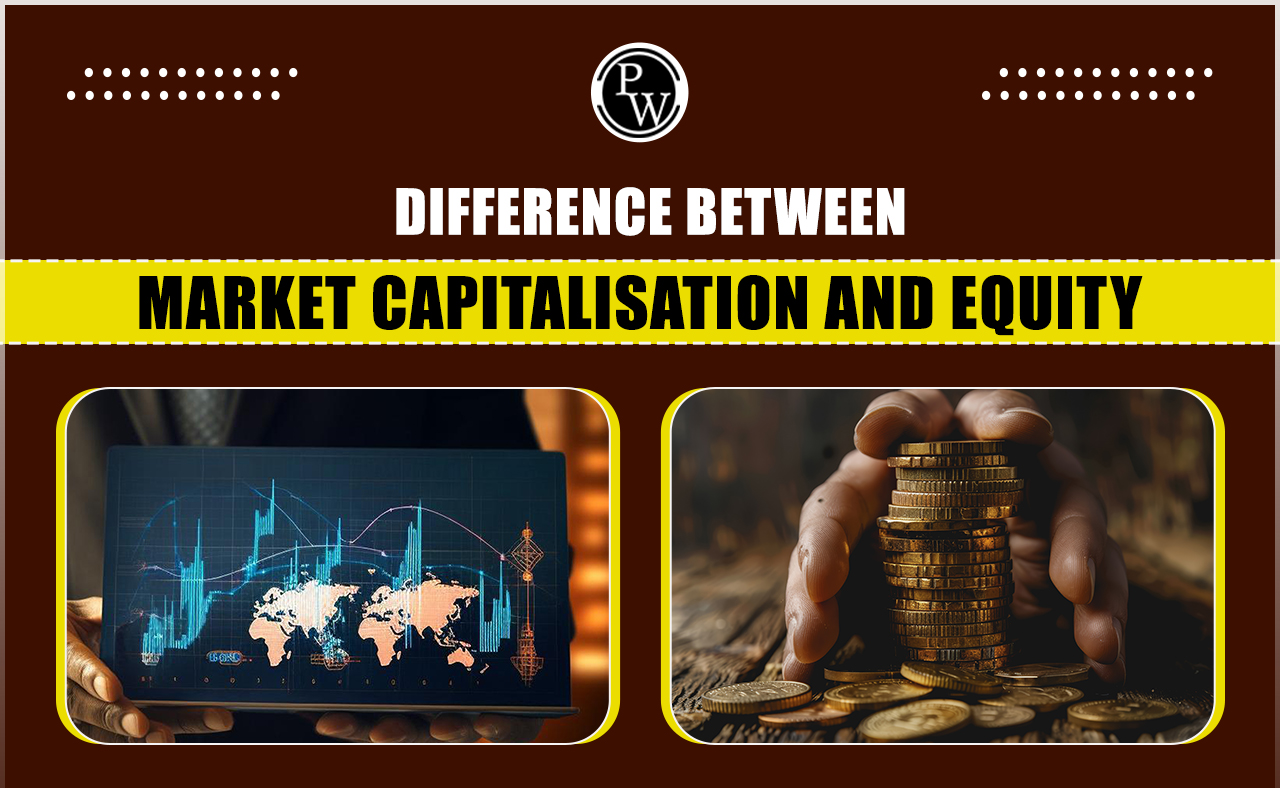 Difference between Market Capitalisation and Equity
