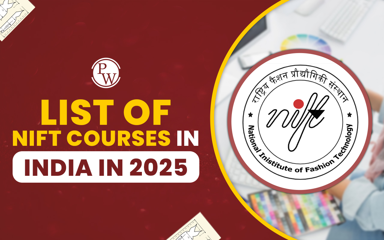List of NIFT Courses in India in 2025