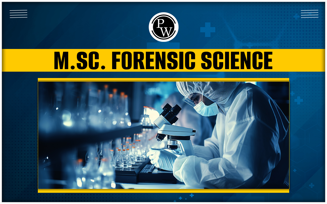 M.Sc. Forensic Science