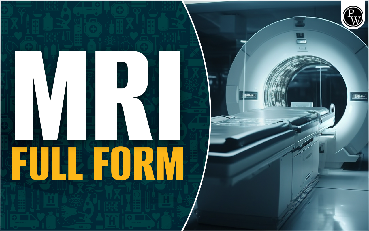MRI Full Form Application Types Disadvantages mri-full-form-application-types-disadvantages