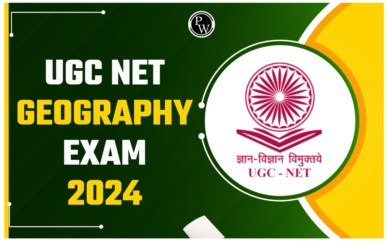 UGC NET Geography Exam 2024