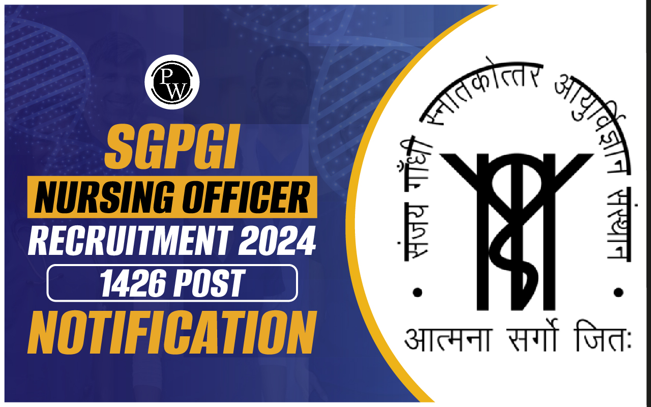 SGPGI Nursing Officer Recruitment 2024
