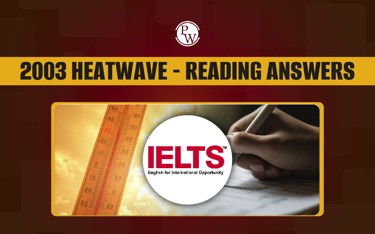 2003 Heatwave Reading Answers, IELTS Reading Passage