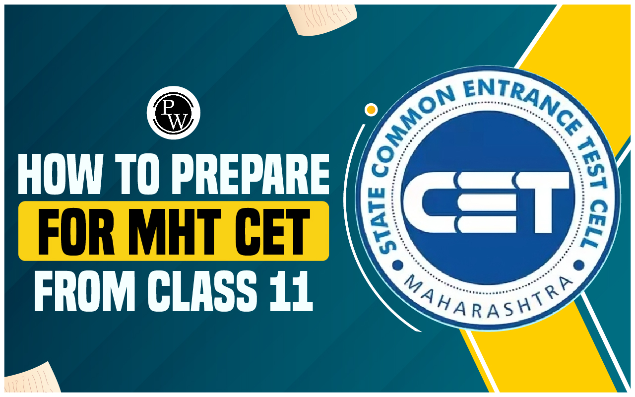 How to Prepare for MHT CET from Class 11