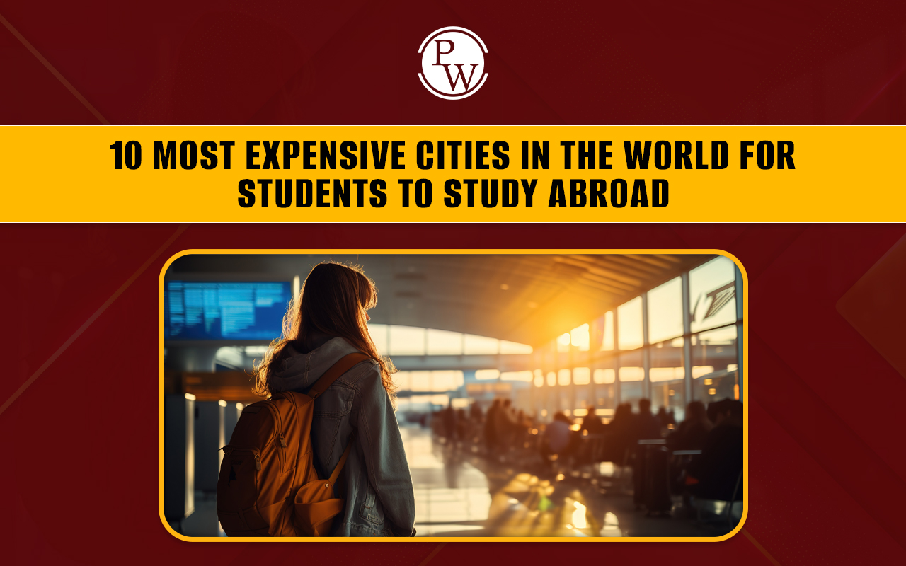 10 Most Expensive Cities in the World For Students to Study Abroad