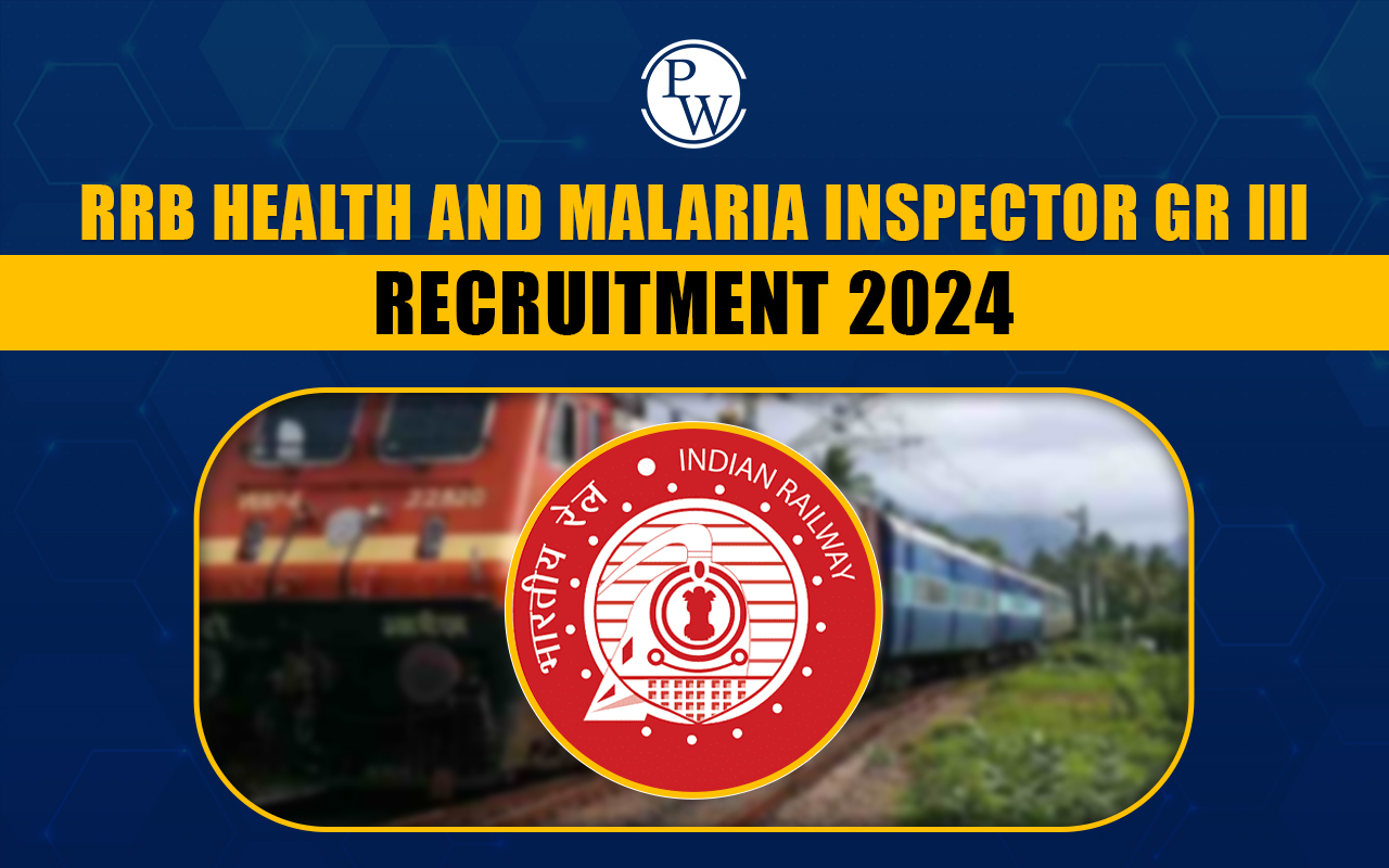 RRB Health & Malaria Inspector Gr III Recruitment 2024