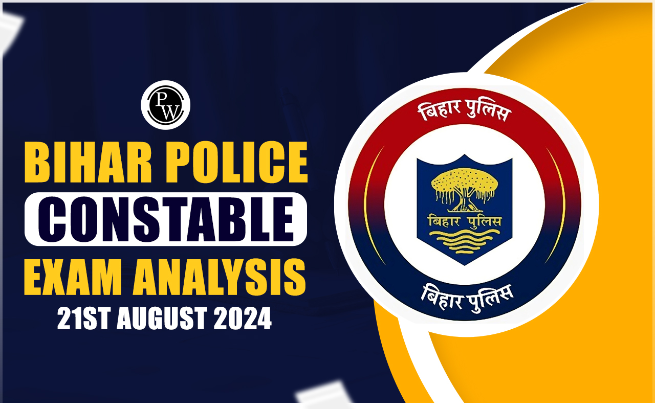 Bihar Police Constable Exam Analysis 21st August 2024