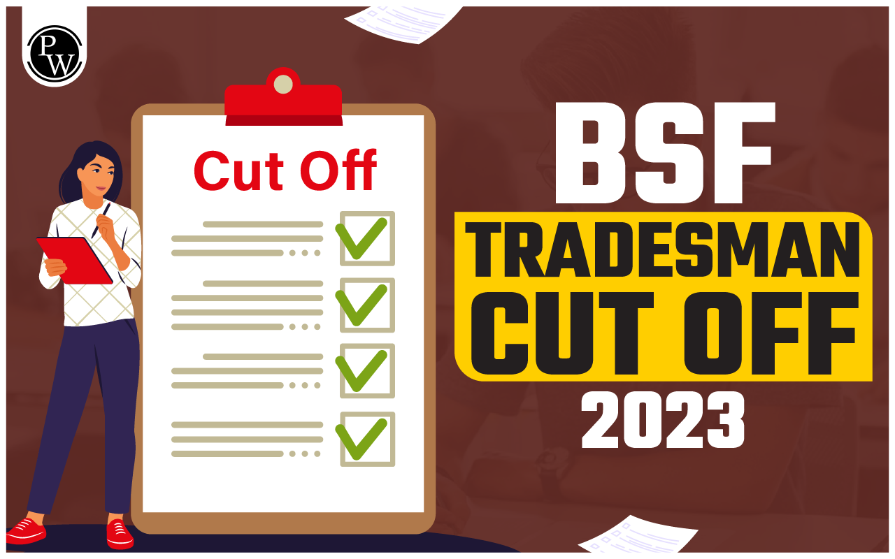BSF Tradesman Cut Off 2023