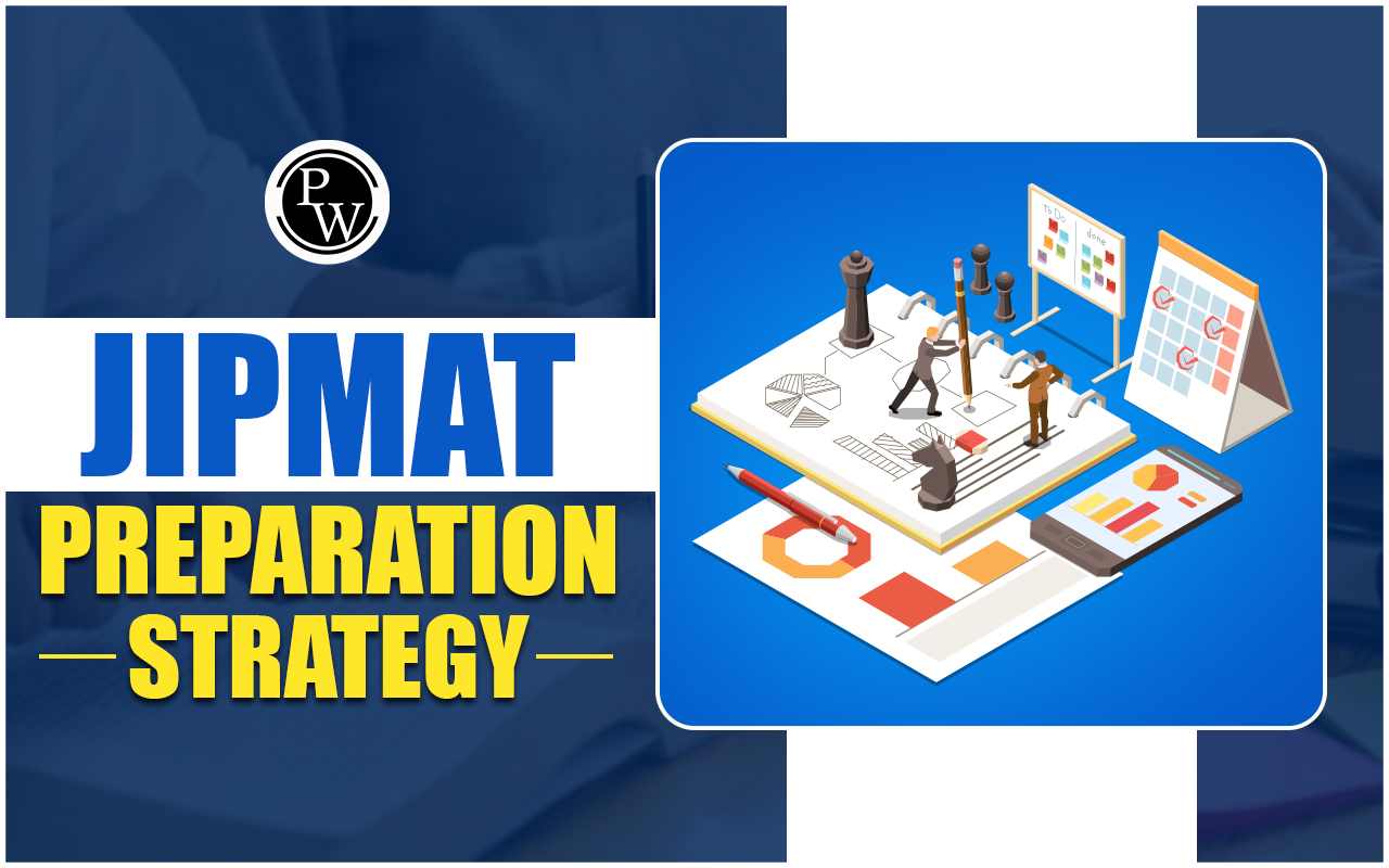 JIPMAT 2024 Preparation Strategy