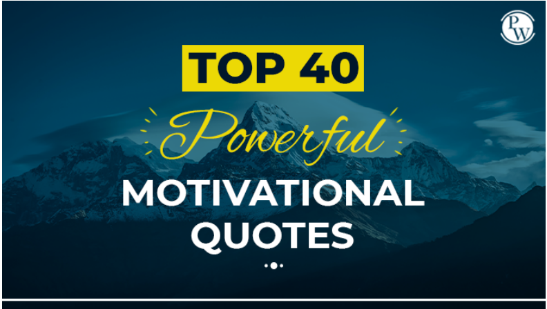 40 Powerful Motivational Quotes for Students