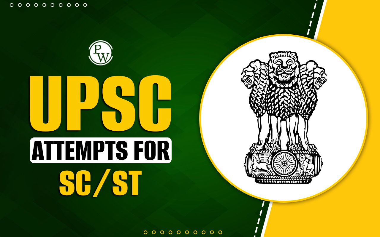 UPSC Attempts for SC/ST