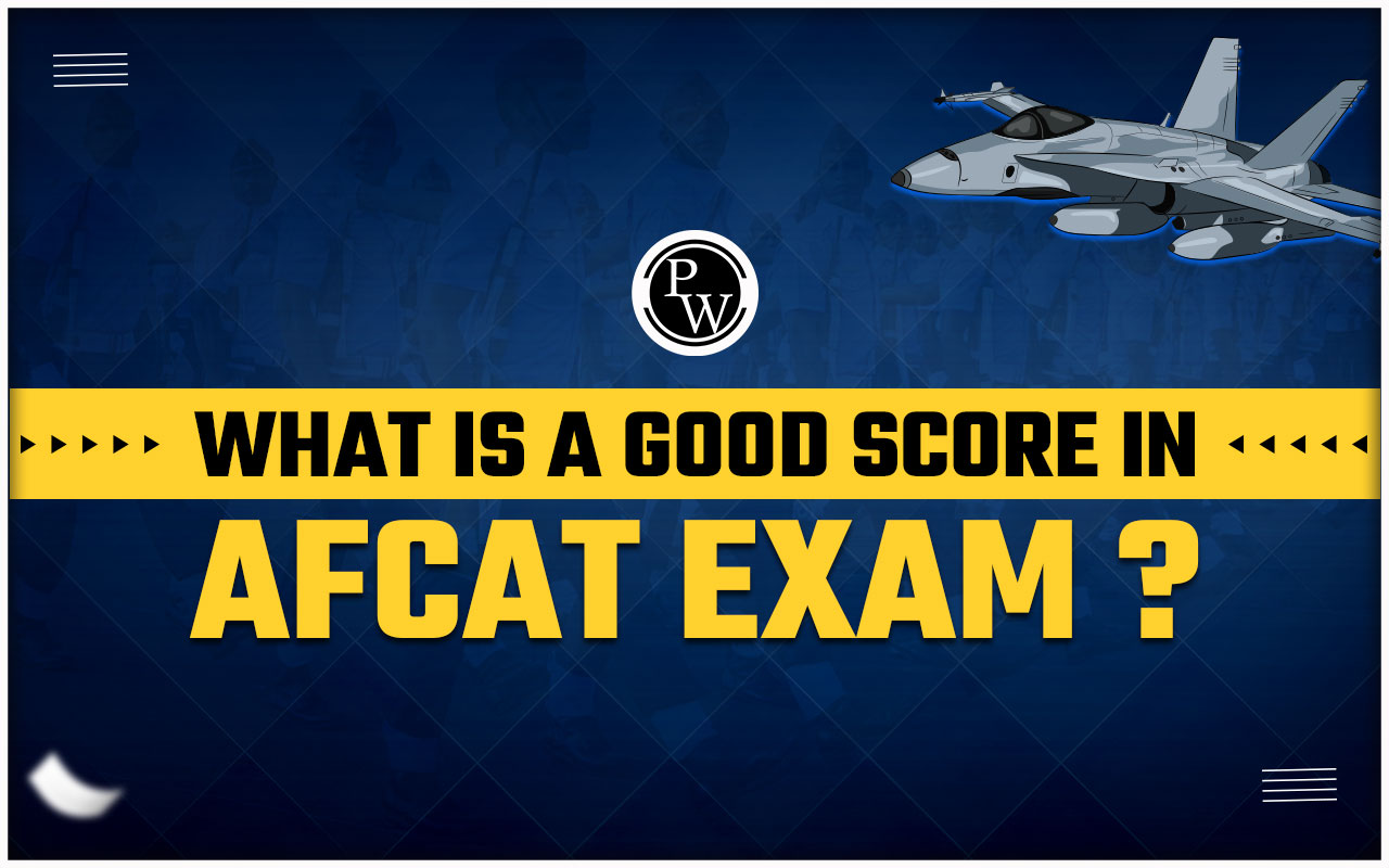What is a good score for AFCAT 2024?