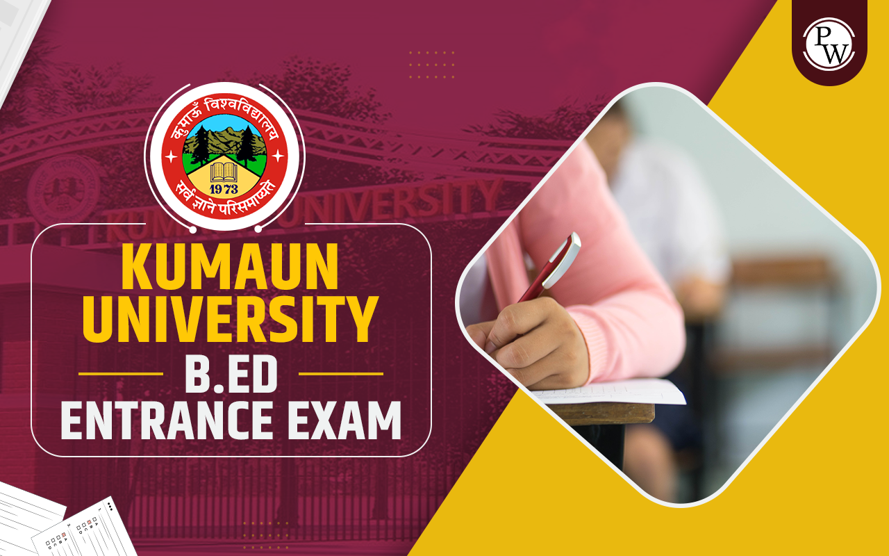 Kumaun University B.Ed Exam 2024