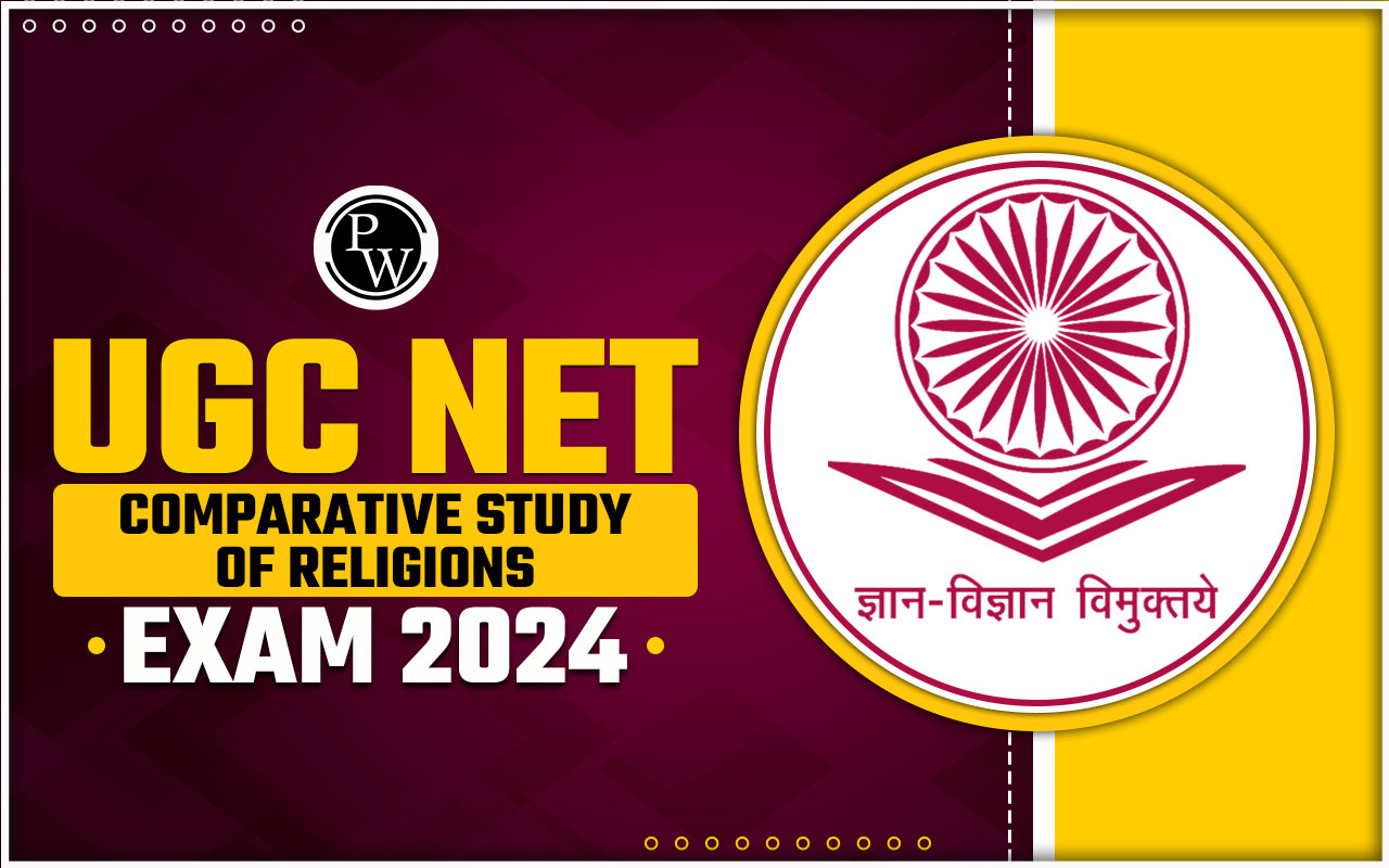 UGC NET Comparative Study of Religions Exam 2024