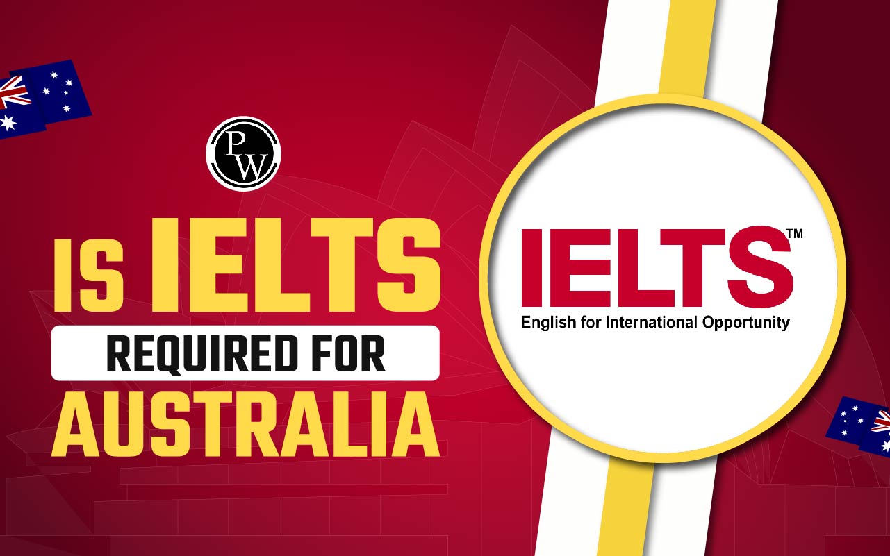 IELTS Required for Australia