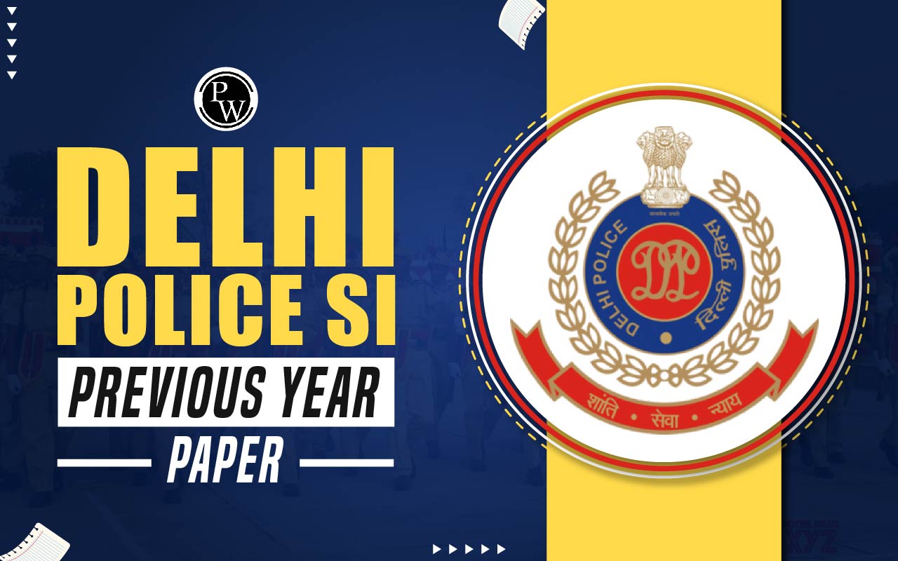 Delhi Police SI Previous Year Papers