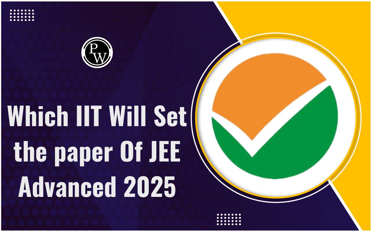 Which IIT Will Set the paper Of JEE Advanced 2025